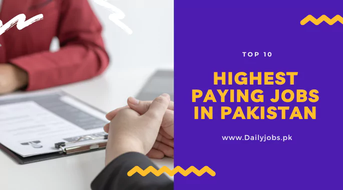 Top 10 Highest Paying Jobs in Pakistan in 2023